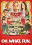 دانلود فیلم Oh. What. Fun. 2025 اوه چه خوش میگذره