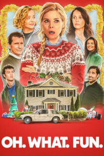 دانلود فیلم Oh. What. Fun. 2025 اوه چه خوش میگذره دانلود فیلم Oh. What. Fun. 2025 اوه چه خوش میگذره