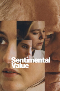 دانلود فیلم Sentimental Value 2025 ارزش عاطفی دانلود فیلم Sentimental Value 2025 ارزش عاطفی