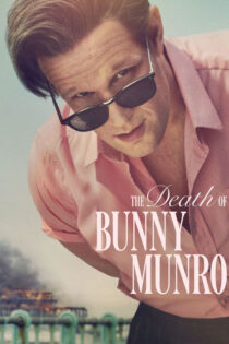 دانلود سریال The Death of Bunny Munro 2025 مرگ بانی مونرو