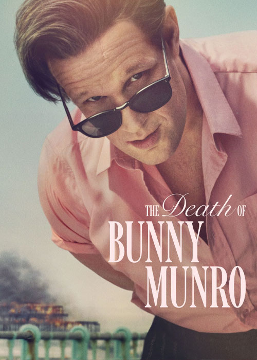 دانلود سریال The Death of Bunny Munro 2025 مرگ بانی مونرو