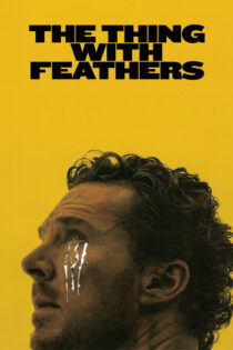 دانلود فیلم The Thing with Feathers 2025 موجودی با پر