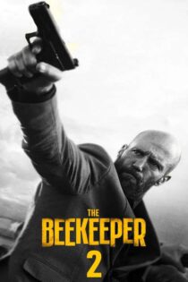 دانلود فیلم The Beekeeper 2 2026 زنبوردار 2 دانلود فیلم The Beekeeper 2 2026 زنبوردار 2